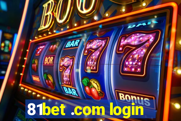 81bet .com login